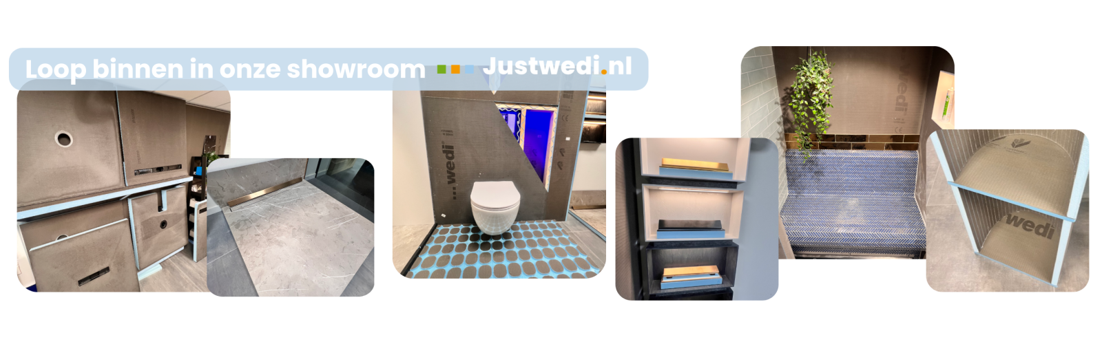 Wedi showroom - Vernieuwd en uitgebreid
